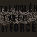 Matthew 11:12 – The Violent Take It By Force Wallpaper Christian Background