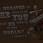 1 John 4:4 – Greater Is He Who Is In You Wallpaper Christian Background