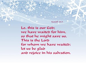 Isaiah 25:9 – Let Us Be Glad And Rejoice in His Salvation Papel de Parede Imagem