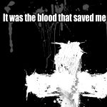 Christian Graphic: It Was The Blood Wallpaper Christian Background