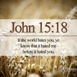 John 15:18 – The World Hates the Disciples Wallpaper Christian Background
