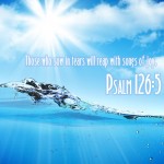 Psalm 126:5 – Tears To Joy Wallpaper Christian Background