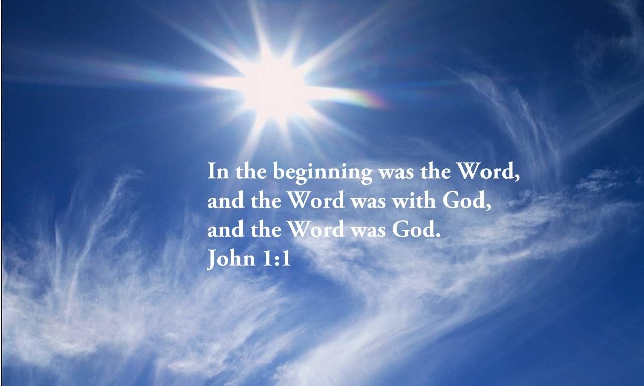 John 1 1 The Word Became Flesh Wallpaper Christian Wallpapers And 