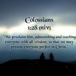 Bible Verse: Colossians 1:28 Shadows Wallpaper Christian Background