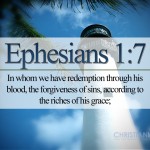Ephesian 1:7 – Redeemption Wallpaper Christian Background