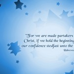 Hebrews 3:14 – Partakers of Christ Wallpaper Christian Background