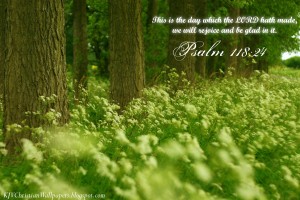 Psalm 118:24 – The Day That The LORD Has Made Papel de Parede Imagem