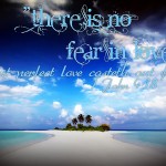 1 John 4:18 – Perfect Love Drives Out Fear Wallpaper Christian Background