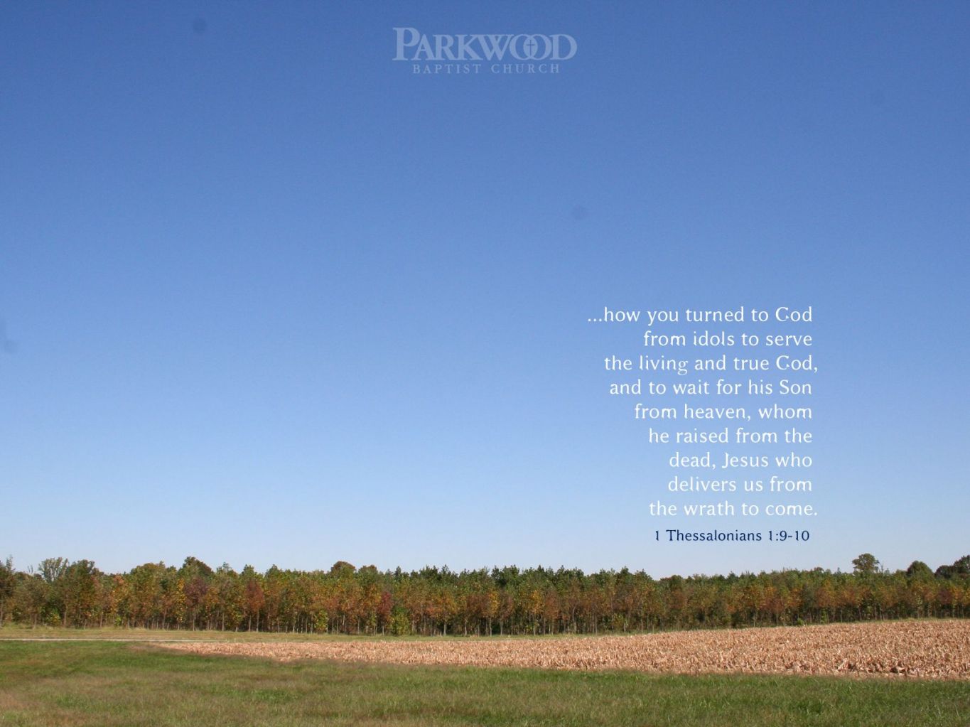 Christian wallpaper 1 Tessalonians 1:9-10