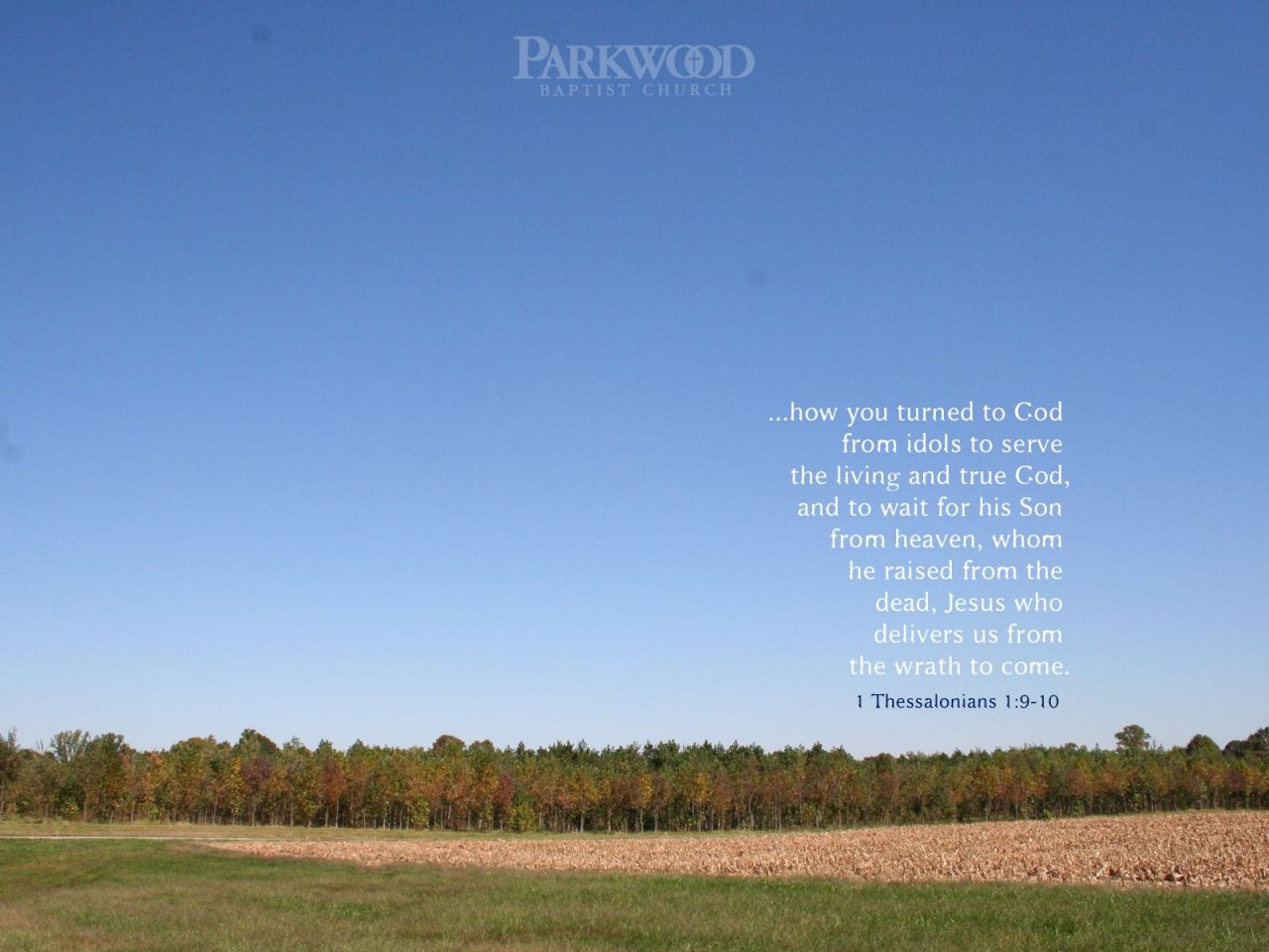 Christian wallpaper 1 Tessalonians 1:9-10