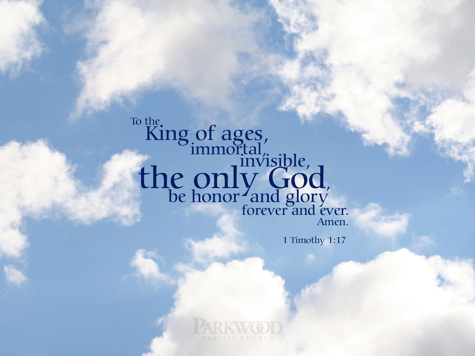 Christian wallpaper 1 Timothy 1:17