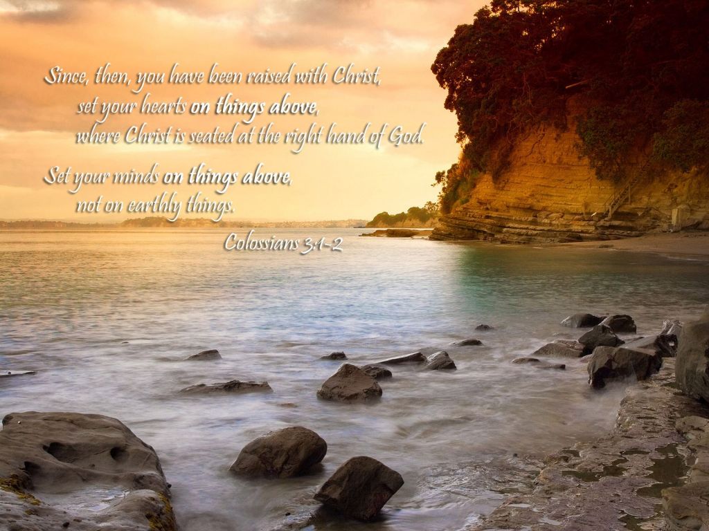 Christian wallpaper Colossians 3:1-2