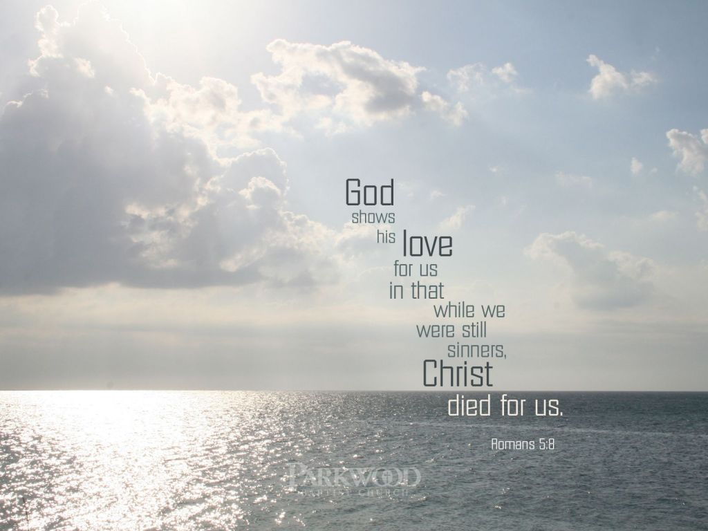 Christian wallpaper Romans 5:8