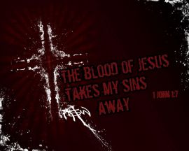 Blood of Jesus - 1 John 1:7 christian wallpaper, christian background