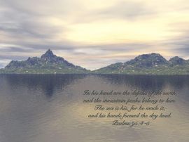 Psalm 95:4-5 christian wallpaper, christian background