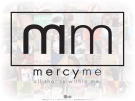 Mercy Me - All That is Within Me [2] christian wallpaper, christian background