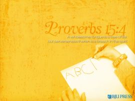 Proverbs 15:4 christian wallpaper, christian background