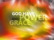 Details for the 'God have power and grace' free image, background, wallpaper