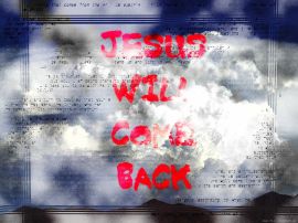 Jesus Will Come Back christian wallpaper, christian background