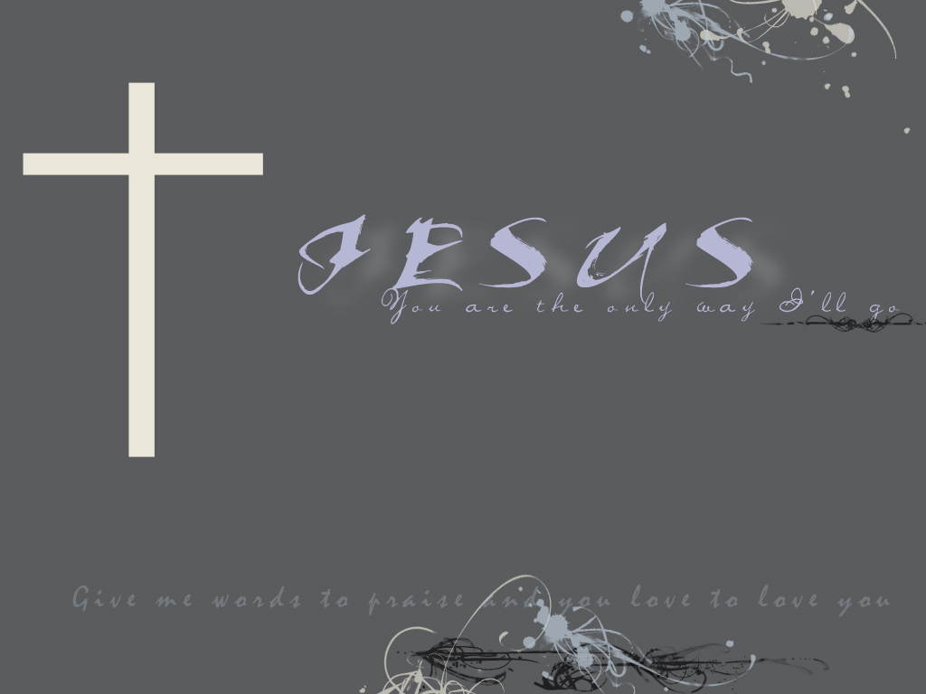 Jesus: The Only Way I Go christian wallpaper free download. Use on PC, Mac, Android, iPhone or any device you like.