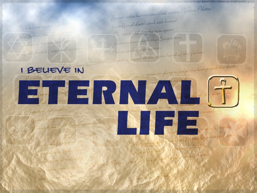 Christian Graphic: Eternal Life christian wallpaper free download. Use on PC, Mac, Android, iPhone or any device you like.