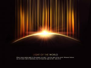 John 8:12 – Light of the World Wallpaper