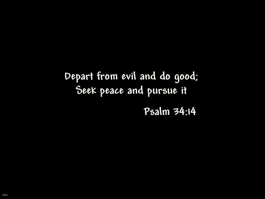 Psalm 34:14 – Seek Peace christian wallpaper free download. Use on PC, Mac, Android, iPhone or any device you like.