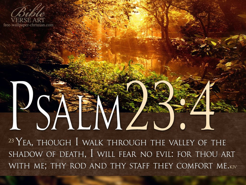 Psalm 23:4 – I Will Fear No Evil christian wallpaper free download. Use on PC, Mac, Android, iPhone or any device you like.