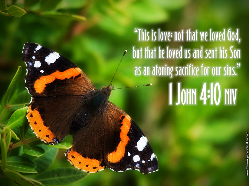 1 John 4:10 – God Loved Us christian wallpaper free download. Use on PC, Mac, Android, iPhone or any device you like.