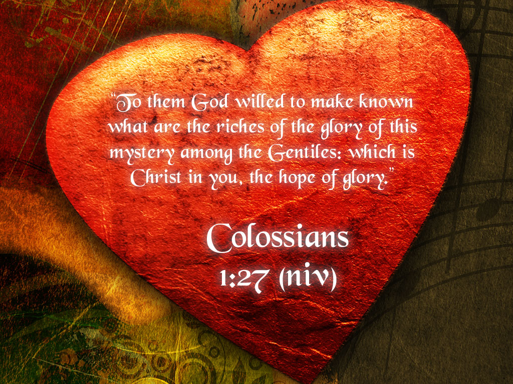 Colossians 1:27 – Christ Is In You christian wallpaper free download. Use on PC, Mac, Android, iPhone or any device you like.