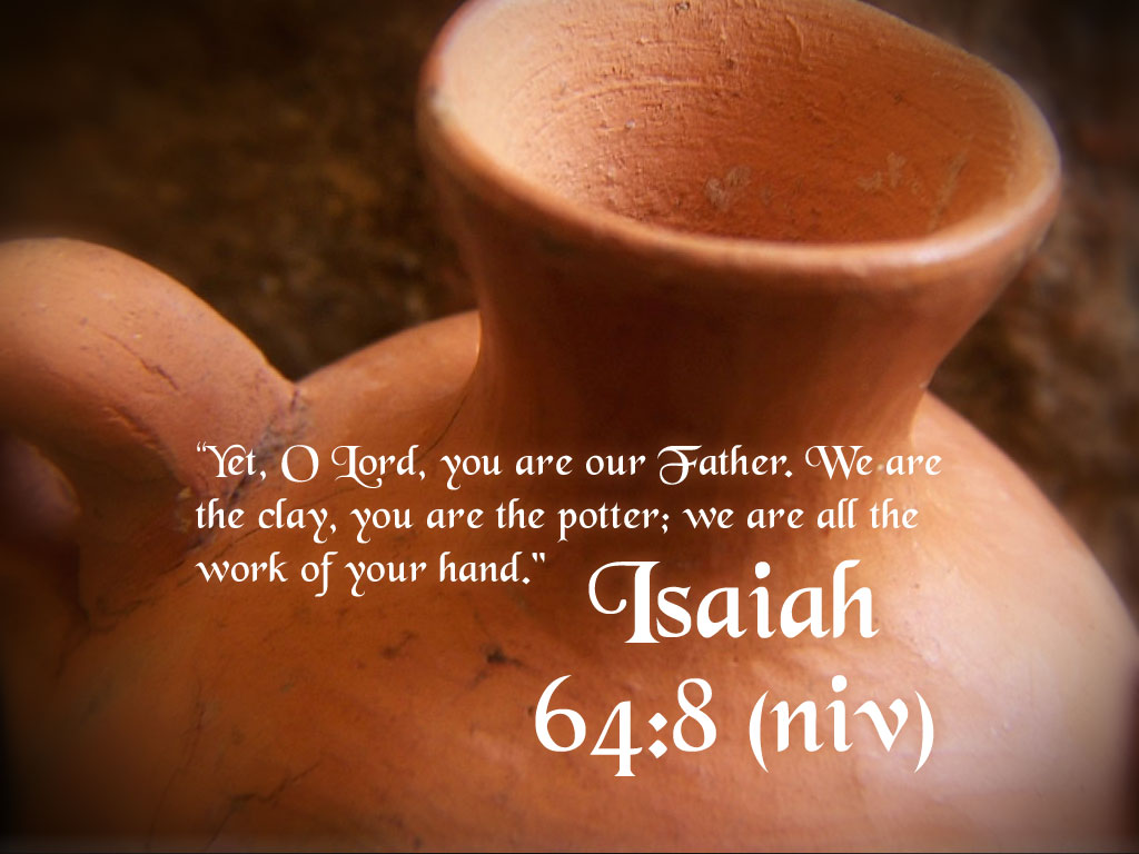 Isaiah 64:8 – Work of His Hands christian wallpaper free download. Use on PC, Mac, Android, iPhone or any device you like.
