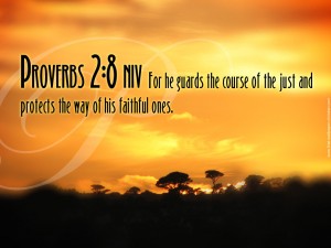 Proverbs 2:8 – He Guards and Protects Wallpaper