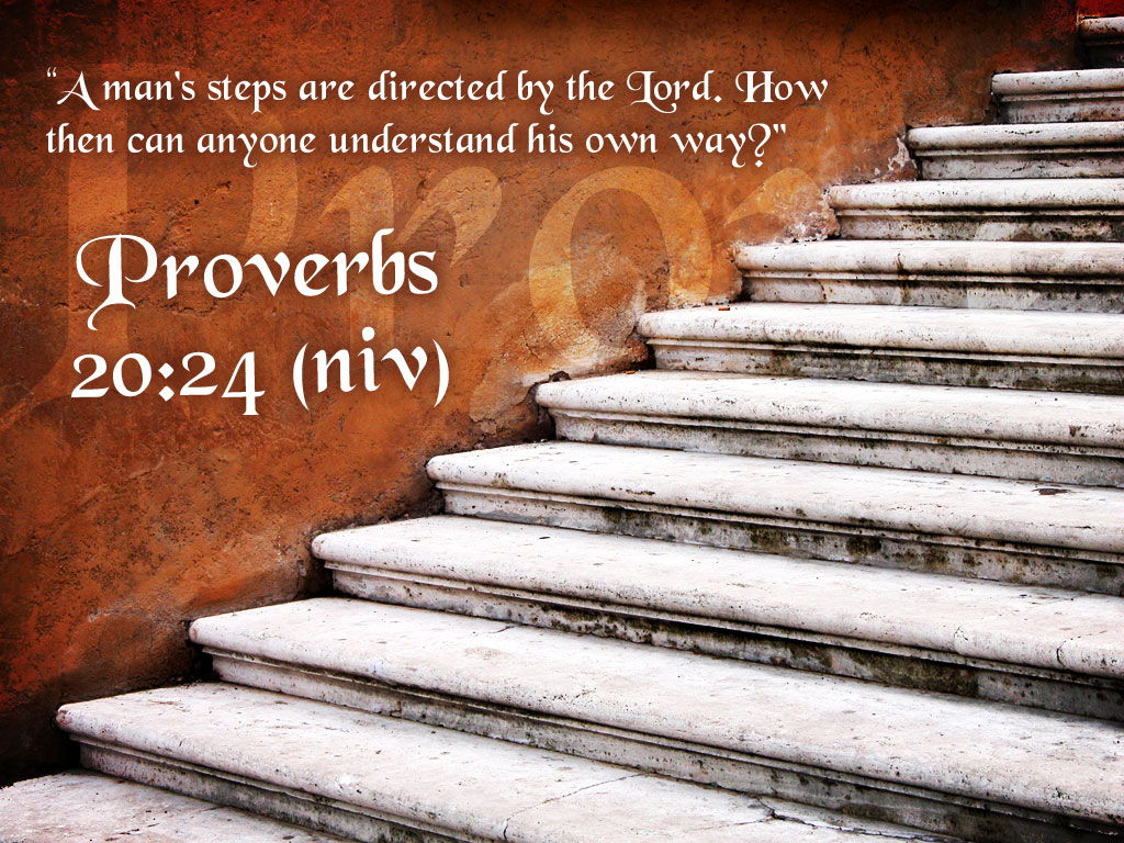 Proverbs 20:24 – Stairway To Heaven christian wallpaper free download. Use on PC, Mac, Android, iPhone or any device you like.
