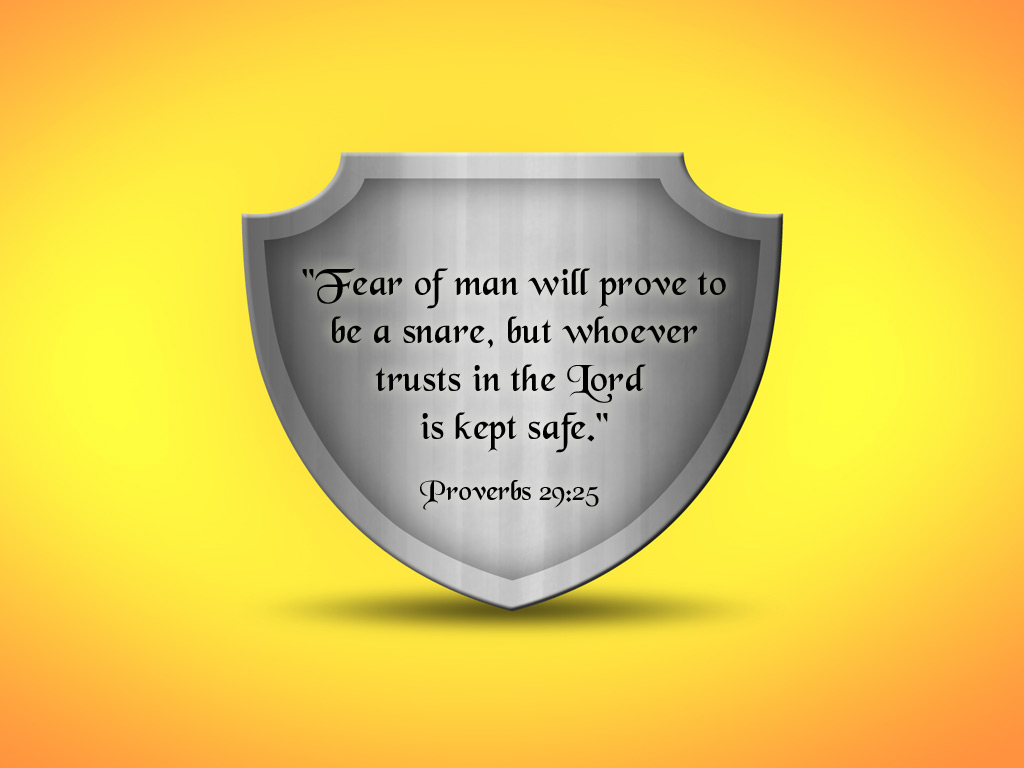 Proverbs 29:25 – Fear of Man christian wallpaper free download. Use on PC, Mac, Android, iPhone or any device you like.