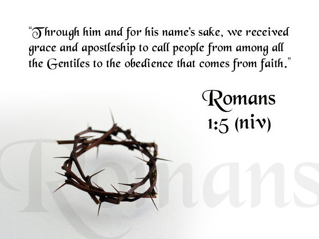 Romans 1:5 – Obedience christian wallpaper free download. Use on PC, Mac, Android, iPhone or any device you like.