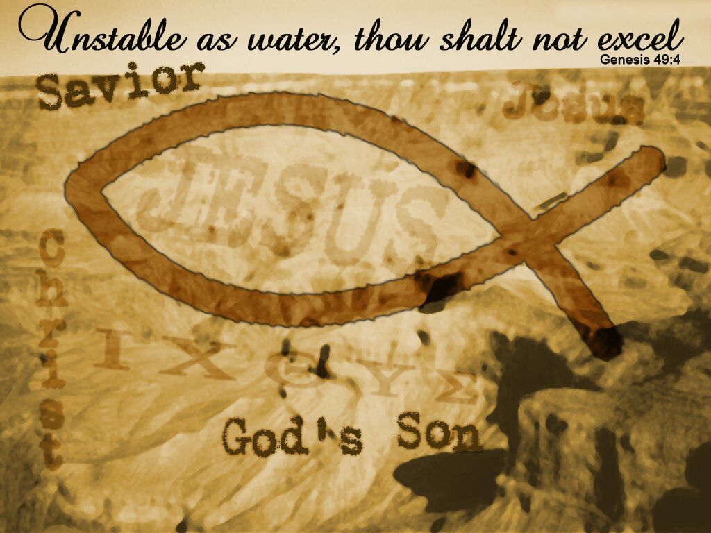 Genesis 49:4 – Unstable as water, Thou shalt not excel christian wallpaper free download. Use on PC, Mac, Android, iPhone or any device you like.