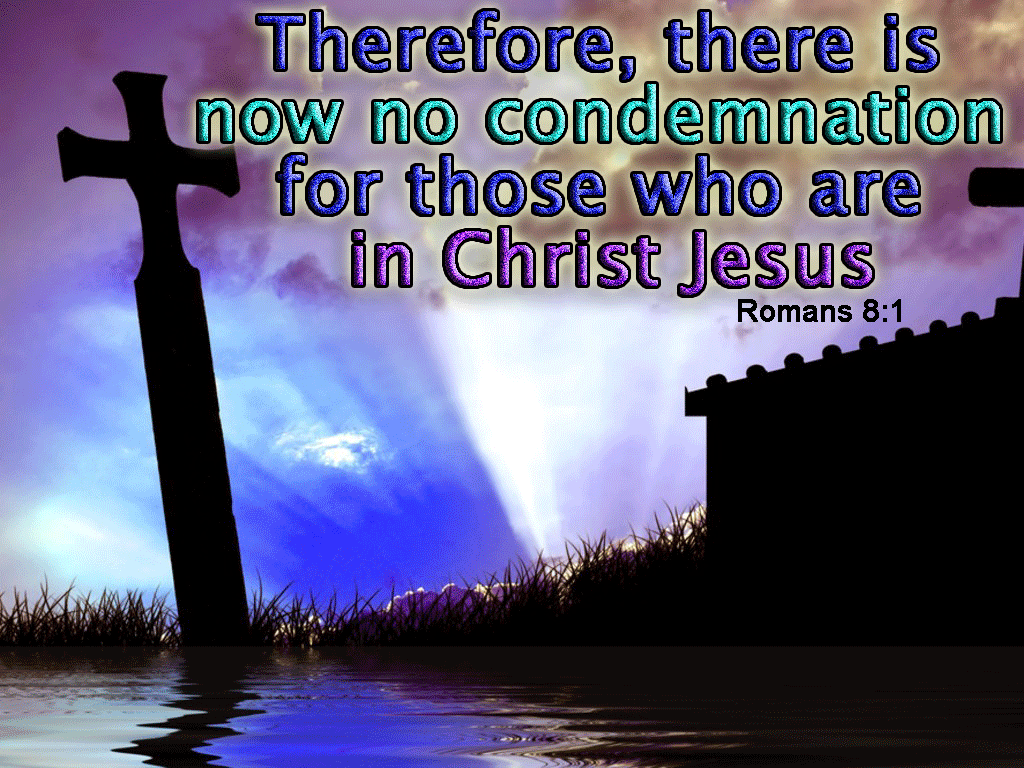 Romans 8:1 – There’s No Condemnation In Christ Jesus christian wallpaper free download. Use on PC, Mac, Android, iPhone or any device you like.