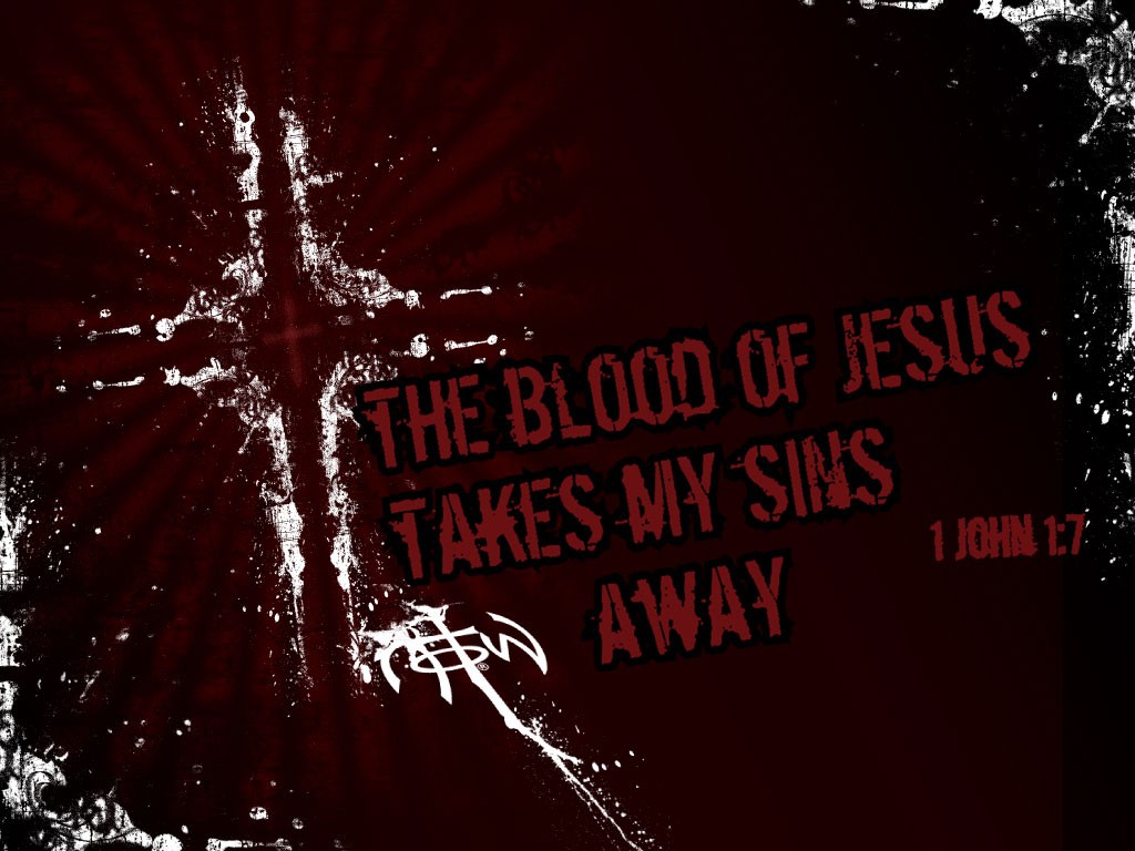 The Blood Of Jesus Takes My Sins Away christian wallpaper free download. Use on PC, Mac, Android, iPhone or any device you like.