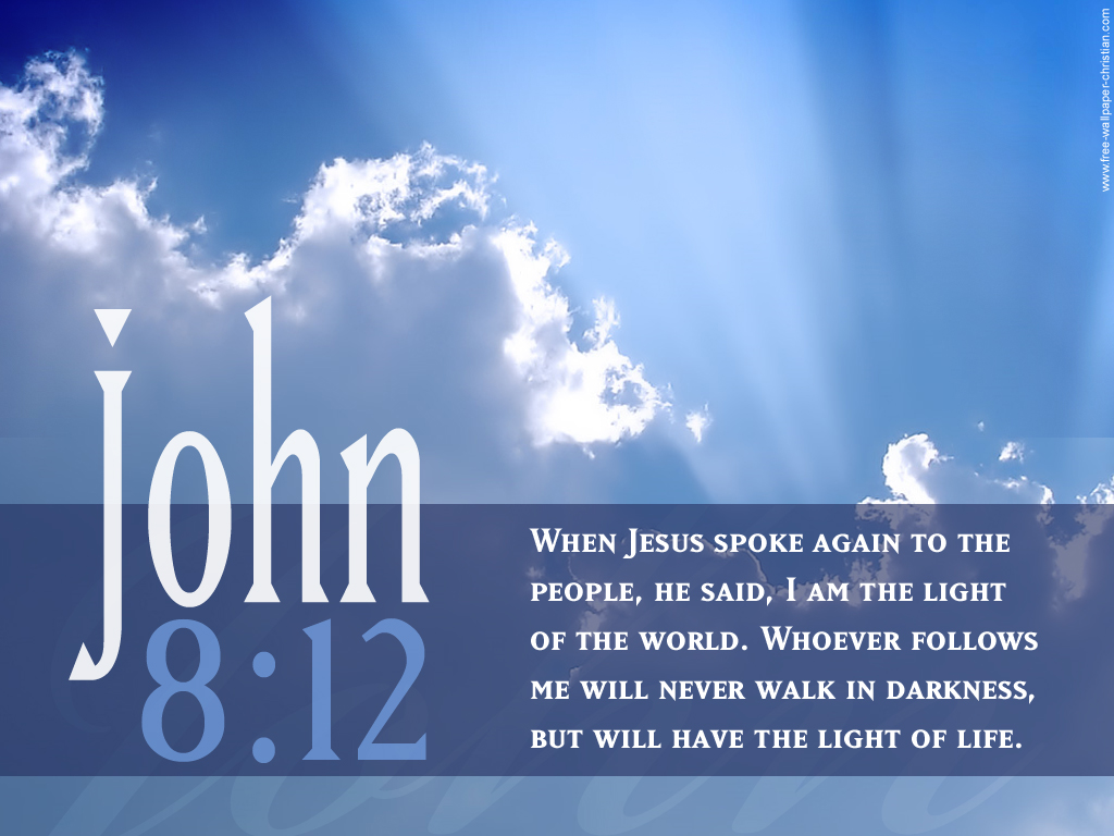 John 8:12 – Light of the World christian wallpaper free download. Use on PC, Mac, Android, iPhone or any device you like.