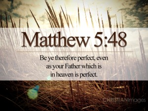 Matthew 5:48 – Heavenly Father Wallpaper