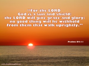 Psalm 84:11 – Sun And Shield Wallpaper