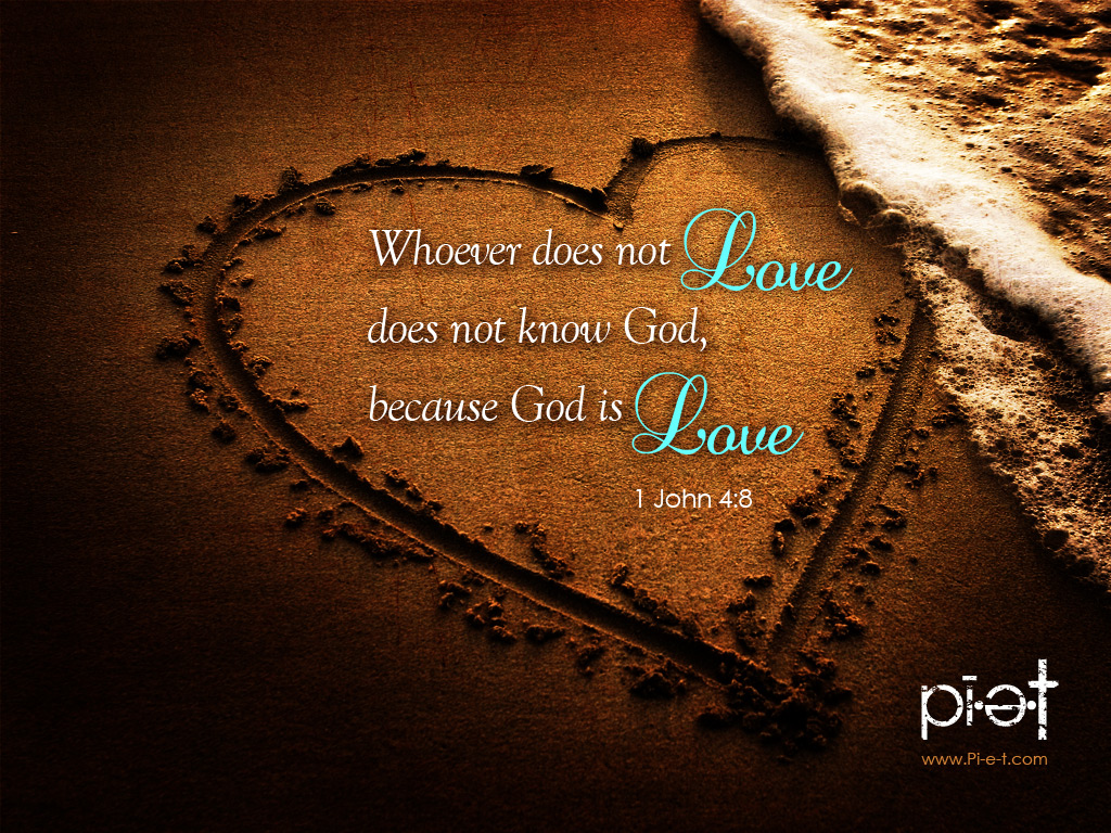 1 John 4:8 – God Is Love christian wallpaper free download. Use on PC, Mac, Android, iPhone or any device you like.