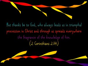 2 Corinthians 2:14 – God’s Fragrance Of Knowledge Wallpaper