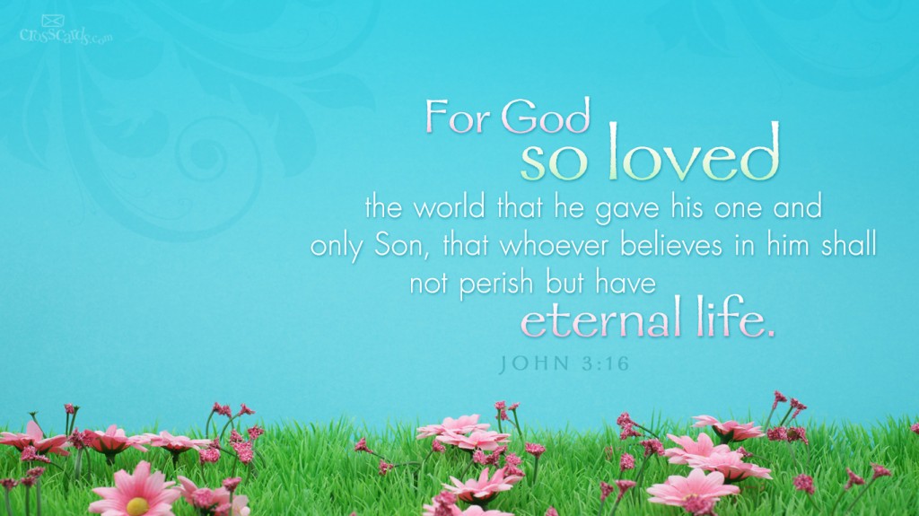 John 3:16 – For God so Loved the World christian wallpaper free download. Use on PC, Mac, Android, iPhone or any device you like.