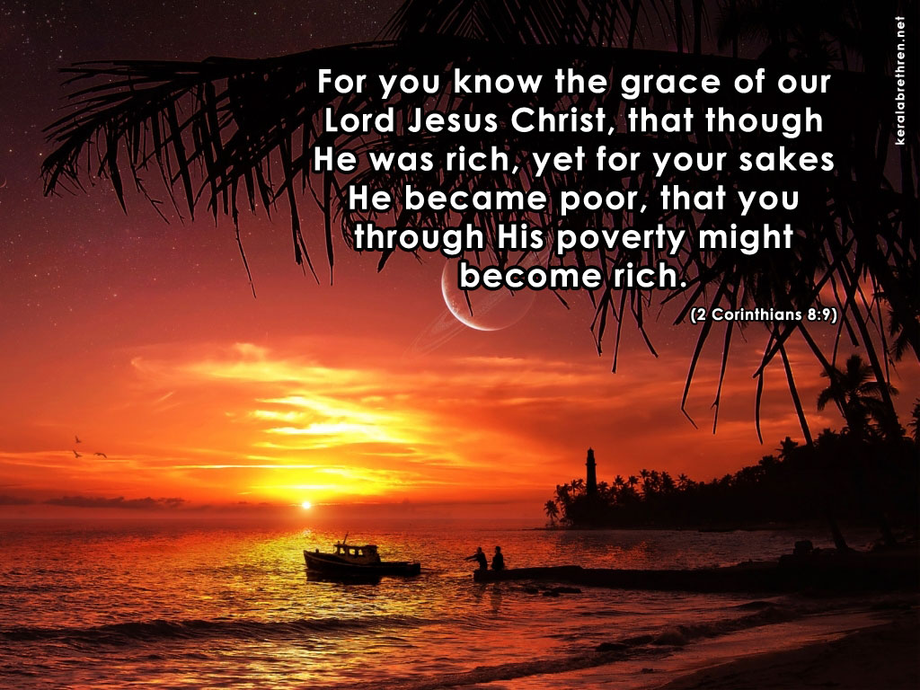 2 Corinthians 8:9 – Grace of our Lord Jesus Christ christian wallpaper free download. Use on PC, Mac, Android, iPhone or any device you like.