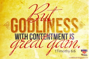 1 Timothy 6:6 – Contentment Wallpaper