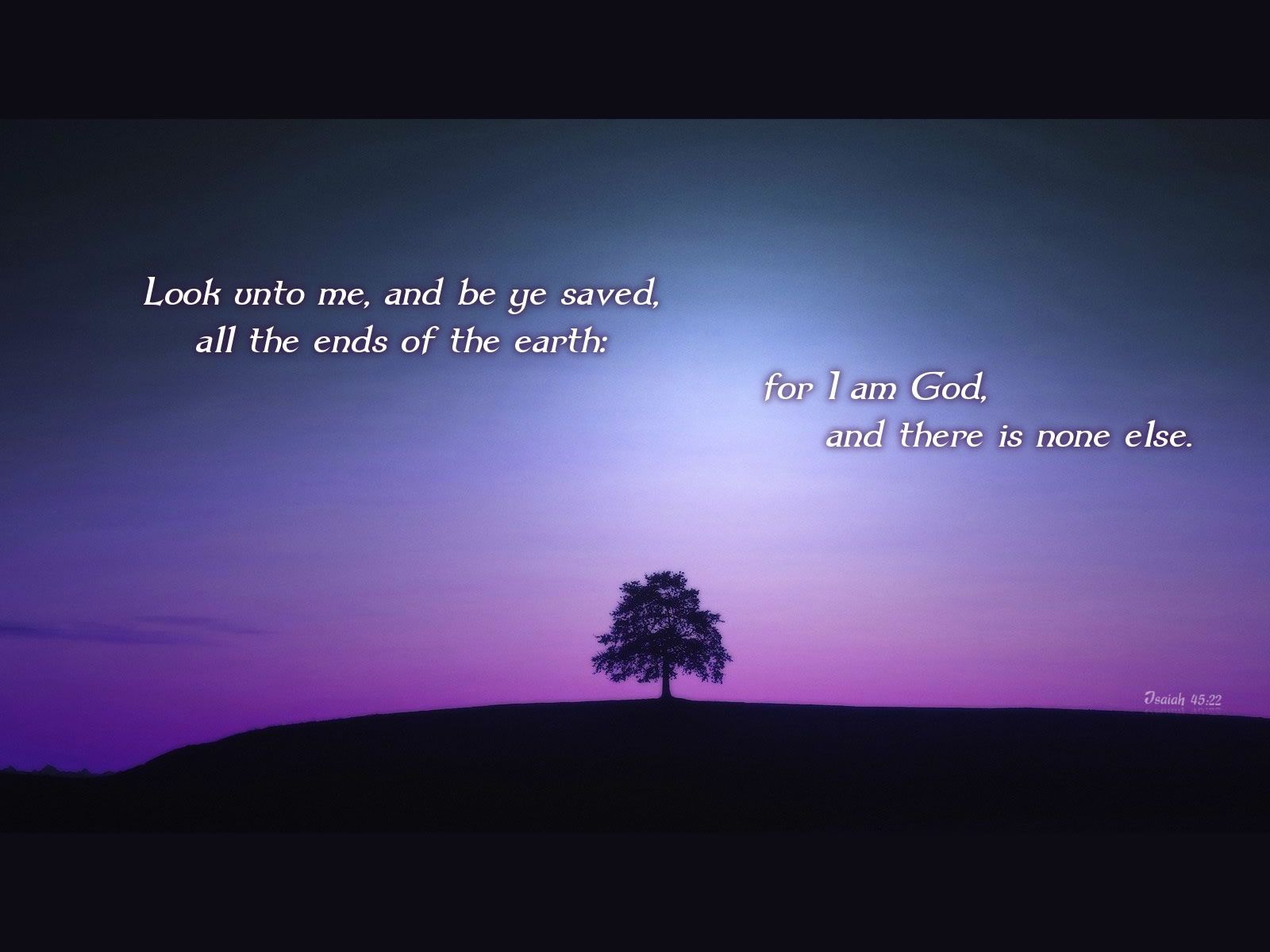 Isaiah 45:22 Wallpaper - Christian Wallpapers and Backgrounds